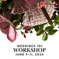 Weddings 101 Workshop